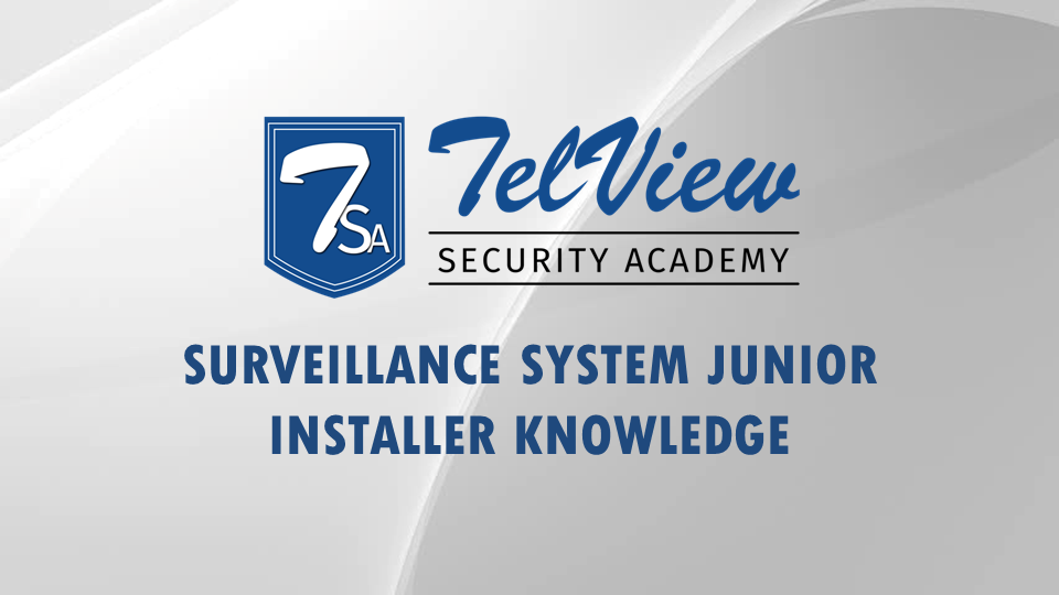 Telview Surveillance System Junior Installer